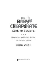 Cover image: The Baby Cheapskate Guide to Bargains 9780451236692