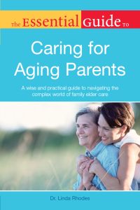 Cover image: The Essential Guide to Caring for Aging Parents 9781615641918