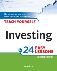 Cover image: Teach Yourself Investing in 24 Easy Lessons 2nd edition 9781615641987