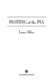 Cover image: Plotting at the PTA 9780451237491