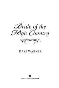 Cover image: Bride of the High Country 9780425247501