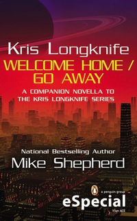 Cover image: Kris Longknife: Welcome Home / Go Away