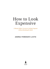 Cover image: How to Look Expensive 9781592407231
