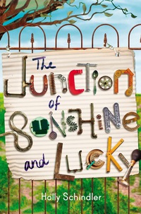 Cover image: The Junction of Sunshine and Lucky 9780803737259