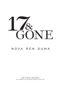 Cover image: 17 & Gone 9780525423409