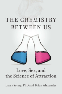Cover image: The Chemistry Between Us 9781591845133