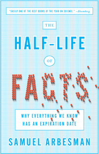 Cover image: The Half-Life of Facts 9781591844723