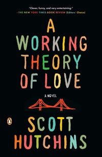 Cover image: A Working Theory of Love 9781594205057