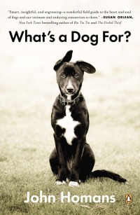 Cover image: What's a Dog For? 9781594205156