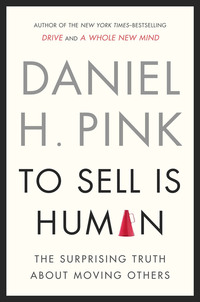 Cover image: To Sell Is Human 9781594487156