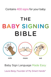 Cover image: The Baby Signing Bible 9781583334713