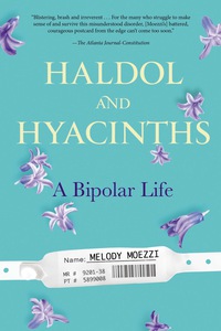 Cover image: Haldol and Hyacinths 9781583334683