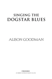 Cover image: Singing the Dogstar Blues 9780142416426