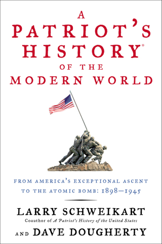 Cover image: A Patriot's History® of the Modern World, Vol. I 9781595230898
