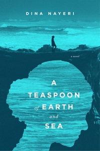 Cover image: A Teaspoon of Earth and Sea 9781594487040
