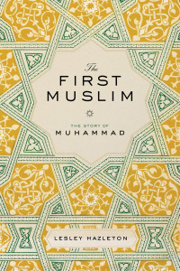 Cover image: The First Muslim 9781594487286