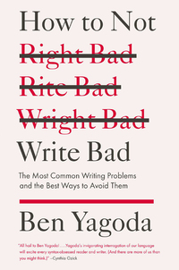 Cover image: How to Not Write Bad 9781594488481