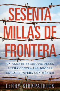 Cover image: Sesenta Millas de Frontera 9780451417404