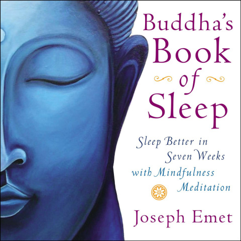 Buddha's Book of Sleep: Sleep Better in Seven Weeks with Mindfulness Meditation - FULL INSTANT DOWNLOAD | PDF DOCX EPUB