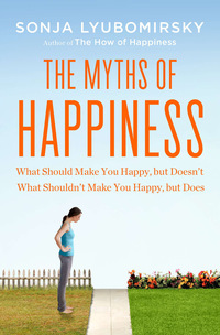 Cover image: The Myths of Happiness 9781594204371