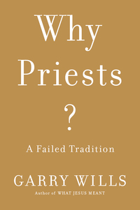 Cover image: Why Priests? 9780670024872
