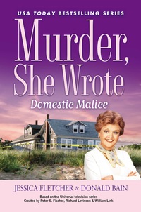 Cover image: Murder, She Wrote: Domestic Malice 9780451238030