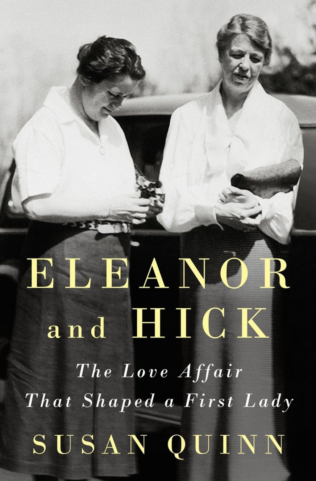 Eleanor and Hick The Love Affair That Shaped a First Lady