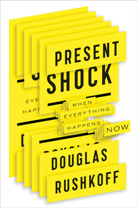 Cover image: Present Shock 9781591844761