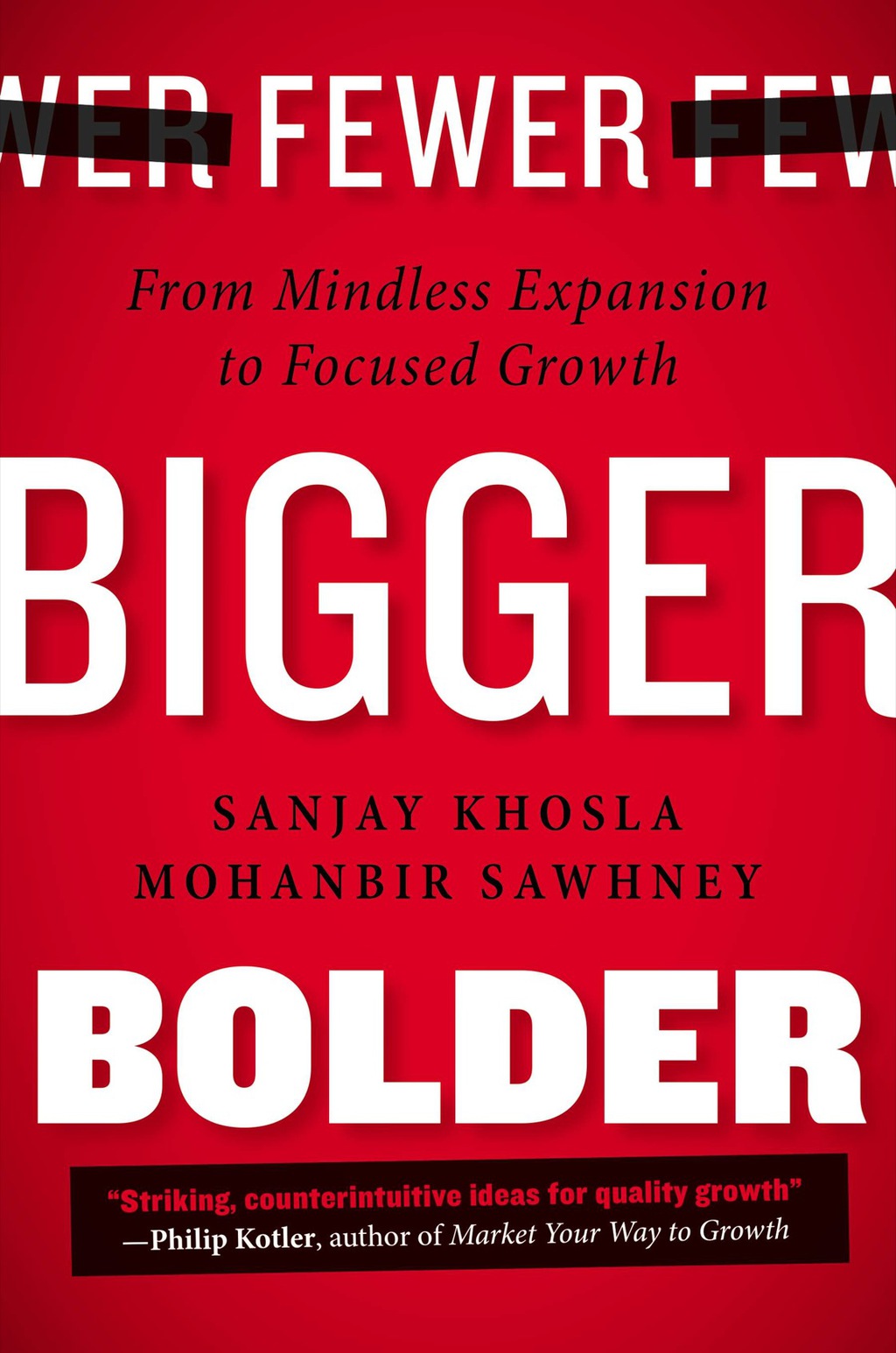 Fewer  Bigger  Bolder eBook