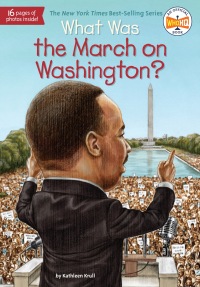 Cover image: What Was the March on Washington? 9780448462875