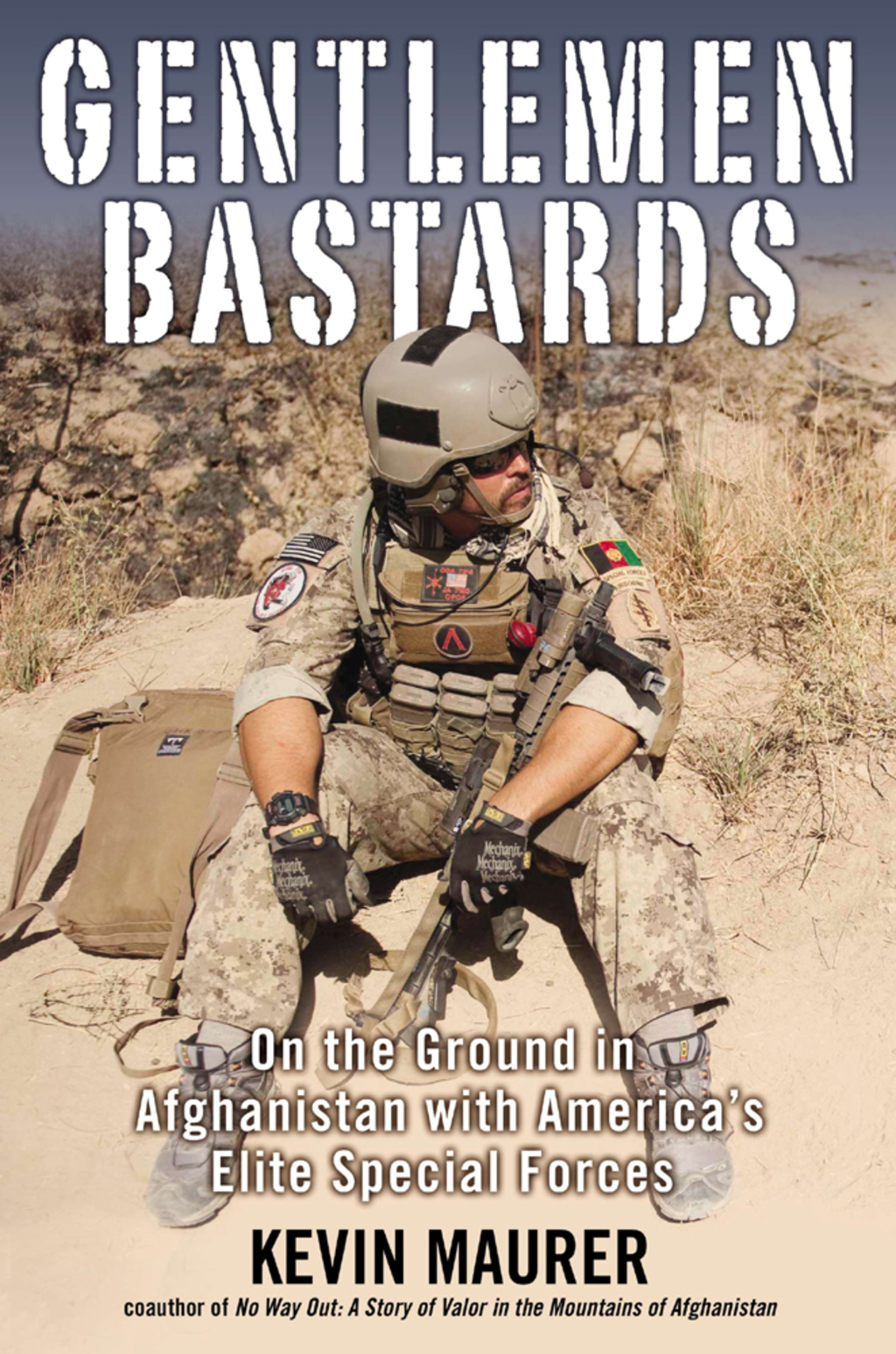 Gentlemen Bastards On the Ground in Afghanistan with America’s Elite Special Forces