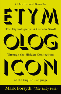 Cover image: The Etymologicon 9780425260791
