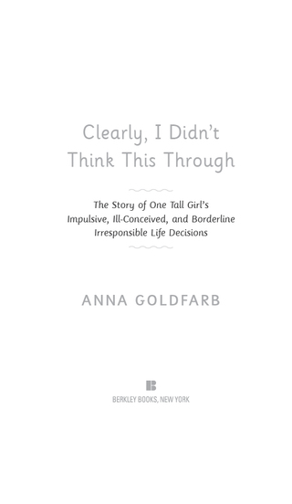 Cover image: Clearly, I Didn't Think This Through 9780425245323