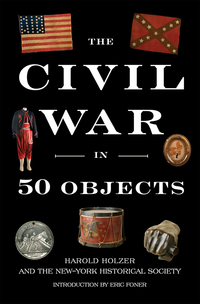 Cover image: The Civil War in 50 Objects 9780670014637