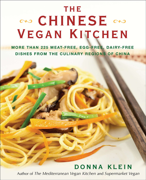 The Chinese Vegan Kitchen: More Than 225 Meat-free, Egg-free, Dairy-free Dishes from the Culinary Regions of China: A Cookbook - FULL INSTANT DOWNLOAD | PDF DOCX EPUB