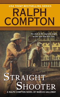 Cover image: Ralph Compton Straight Shooter 9780451240040