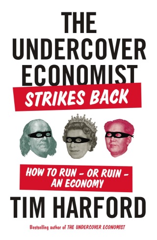 Cover image: The Undercover Economist Strikes Back 9781594631405