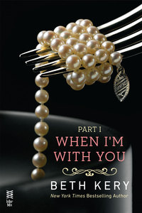 Cover image: When I'm With You Part I