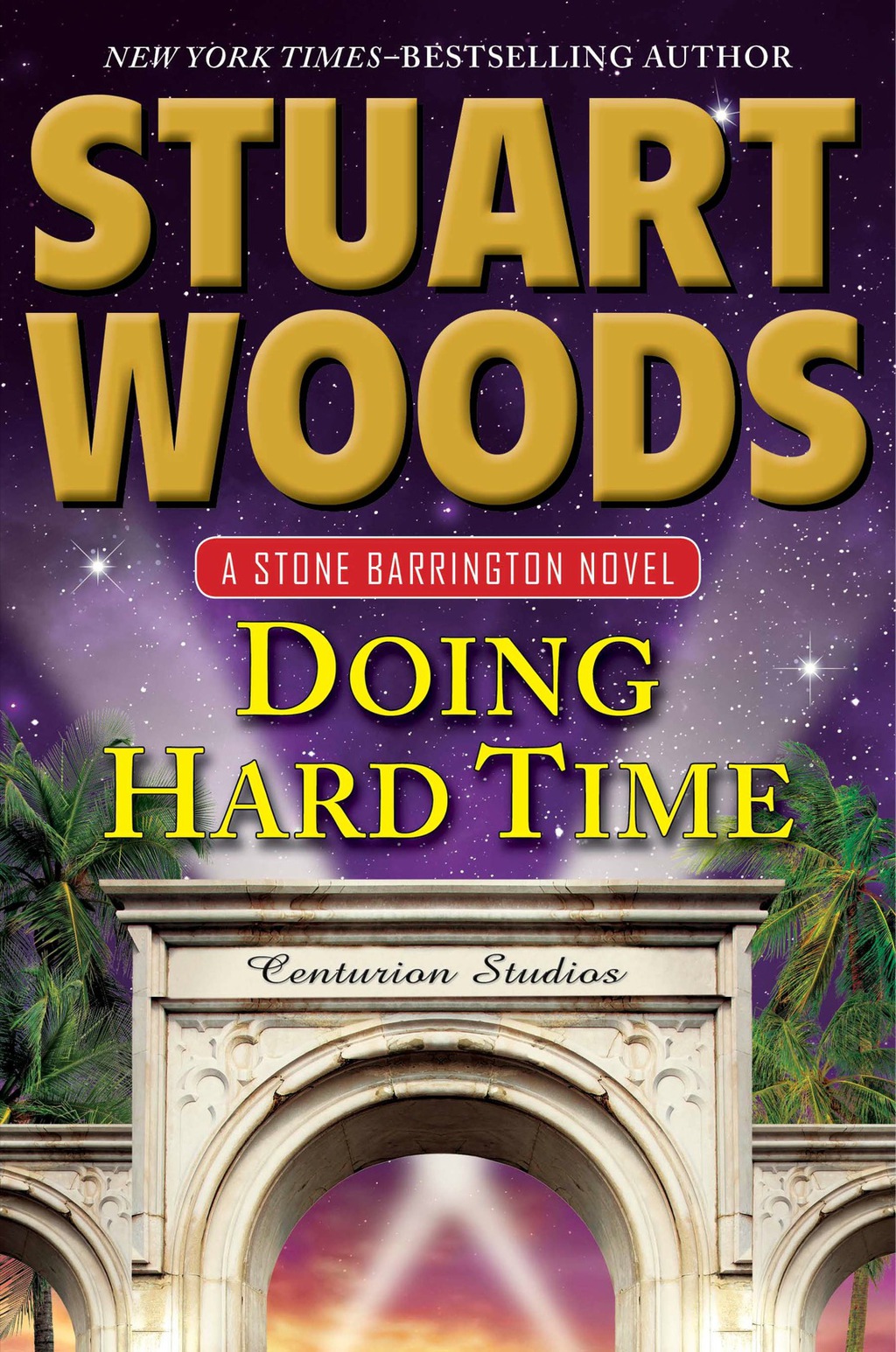 Doing Hard Time A Stone Barrington Novel