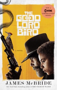 Cover image: The Good Lord Bird (National Book Award Winner) 9781594486340