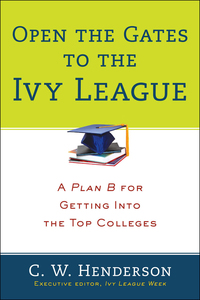 Cover image: Open the Gates to the Ivy League 9780399164309