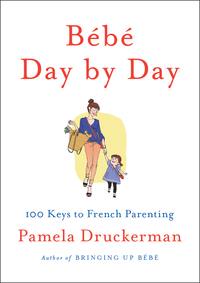 Cover image: Bébé Day by Day 9781594205538