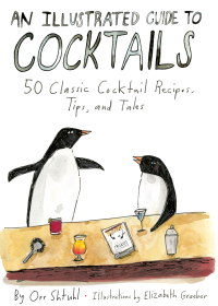 Cover image: An Illustrated Guide to Cocktails 9781592407958