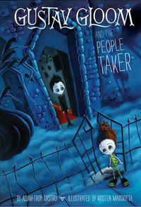 Cover image: Gustav Gloom and the People Taker #1 9780448458335