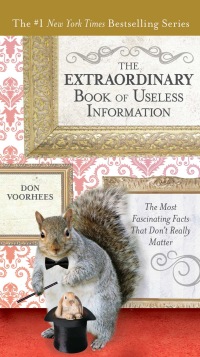 Cover image: The Extraordinary Book of Useless Information 9780399165177