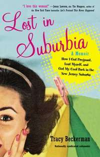 Cover image: Lost in Suburbia: A Momoir 9780399159930
