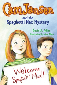 Cover image: Cam Jansen and the Spaghetti Max Mystery 9780670012602