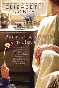 Cover image: Between a Mother and her Child 9780425267936