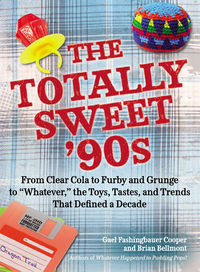 Cover image: The Totally Sweet 90s 9780399160042