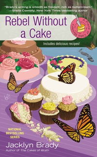 Cover image: Rebel Without a Cake 9780425258279